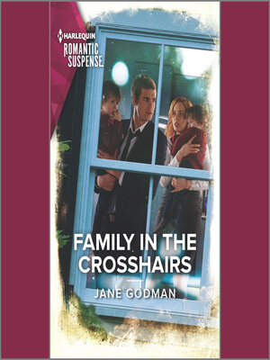 cover image of Family in the Crosshairs